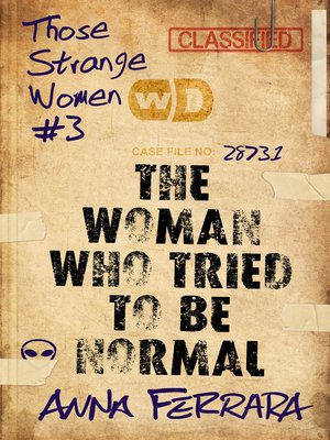 cover image of The Woman Who Tried to Be Normal